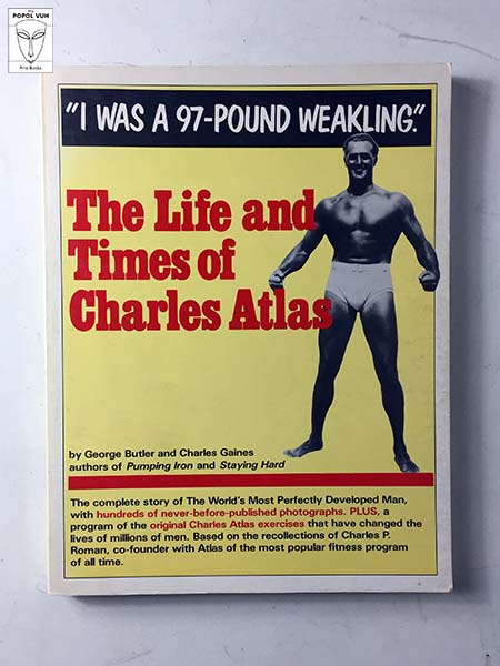 George Butler - The Life And Times Of Charles Atlas